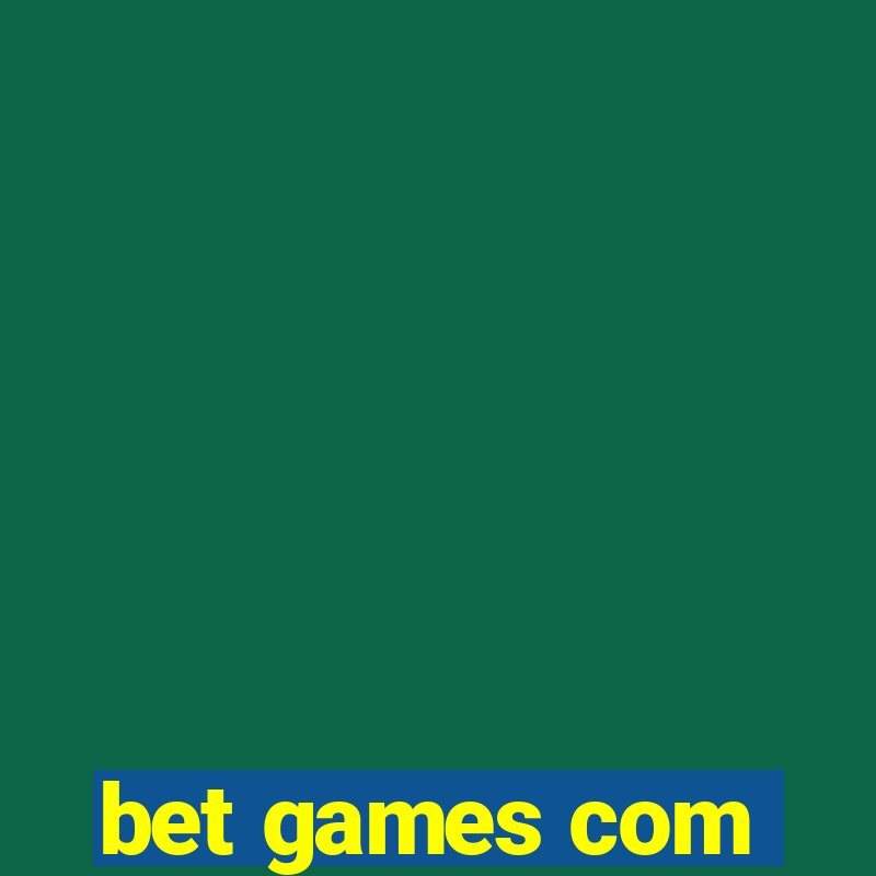 bet games com